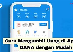 Cara Cairkan Uang Di Aplikasi Dana